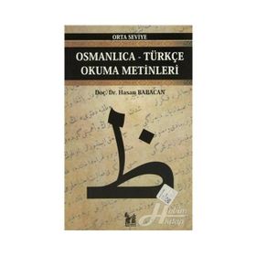 OSMANLICA-TÜRKÇE OKUMA METINLERI - ORTA SEVIYE-9 - HASAN BABACAN