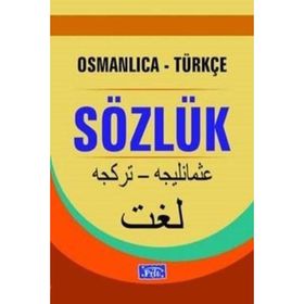 OSMANLICA TÜRKÇE SÖZLÜK - KOLLEKTIF