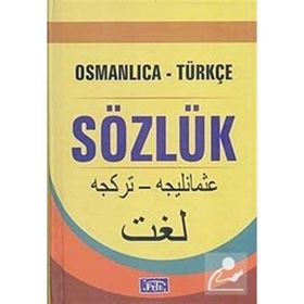 OSMANLICA TÜRKÇE SÖZLÜK - KOLLEKTIF