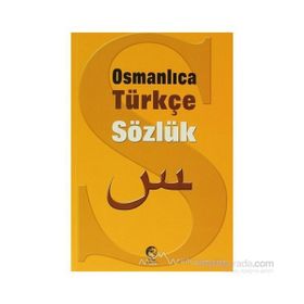 OSMANLICA TÜRKÇE SÖZLÜK - KOMISYON
