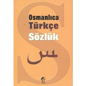 OSMANLICA TÜRKÇE SÖZLÜK - KOMISYON