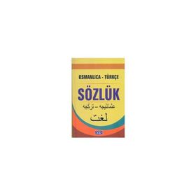 Osmanlıca-Türkçe Sözlük - M. Çiğdem Ö. Toprak