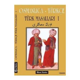 OSMANLICA-TÜRKÇE TÜRK MASALLARI - GENEL
