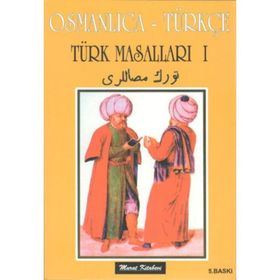 OSMANLICA-TÜRKÇE TÜRK MASALLARI - GENEL