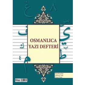OSMANLICA YAZI DEFTERI - MEHMET TÜRK;HASAN YAŞAR