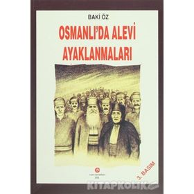 OSMANLI'DA ALEVI AYAKLANMALARI - BAKI ÖZ