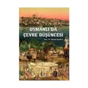 Osmanlı’da Çevre Düşüncesi - Murat Kayıkçı