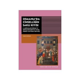 Osmanlı'da Cinselliğin Saklı Kıyısı - Cem Doğan