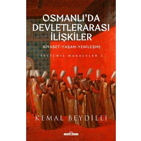 Osmanlı'da Devletlerarası İlişkiler-2 Ciltli - Kemal Beydilli