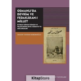 Osmanlıda Devrim ve Fedakaran-ı Millet - Hasan Taner Kerimoğlu