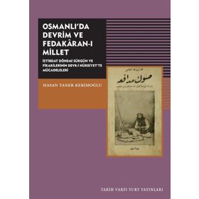 Osmanlıda Devrim ve Fedakaran-ı Millet - Hasan Taner Kerimoğlu