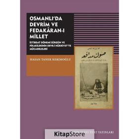 Osmanlıda Devrim ve Fedakaran-ı Millet - Hasan Taner Kerimoğlu