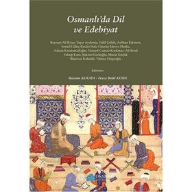 Osmanlı'da Dil ve Edebiyat - Kolektif