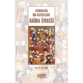 Osmanlıda Din Sosyolojisi; Naima Örneği - Ali Coşkun