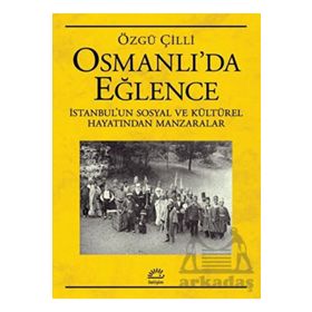 Osmanlıda Eğlence İletişim Yayınevi