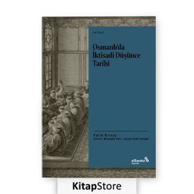 Osmanlı'da İktisadi Düşünce Tarihi - Fatih Ermiş - Albaraka Yayınları