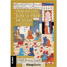 Osmanlı’da İlim ve Fikir Dünyası - kollektif