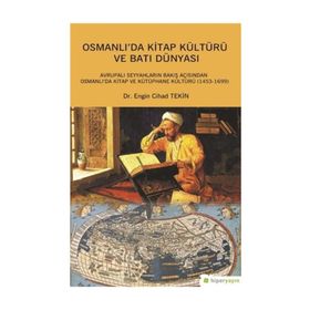 Osmanlı’da Kitap Kültürü ve Batı Dünyası - Engin Cihad Tekin