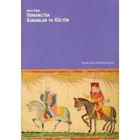 OSMANLI'DA KURUMLAR VE KÜLTÜR (CILTLI) - MURAT BELGE