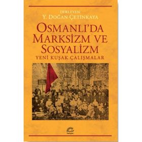 Osmanlı'da Marksizim ve Sosyalizm Y. Doğan Çetinkaya
