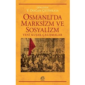 Osmanlı'da Marksizm ve Sosyalizm - Y. Doğan Çetinkaya