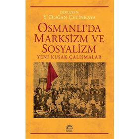 Osmanlı'da Marksizm ve Sosyalizm - Y. Doğan Çetinkaya