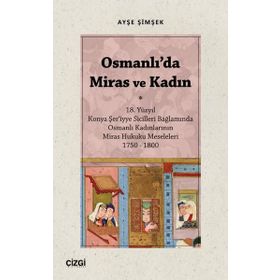 Osmanlıda Miras ve Kadın Ayşe Şimşek