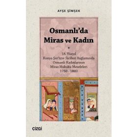 Osmanlıda Miras ve Kadın Ayşe Şimşek
