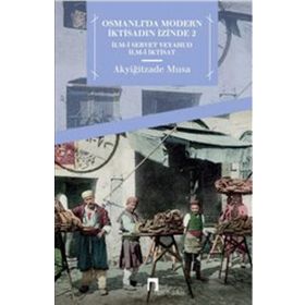 Osmanlı’da Modern İktisadın İzinde 1 - sakizli ohannes efendii