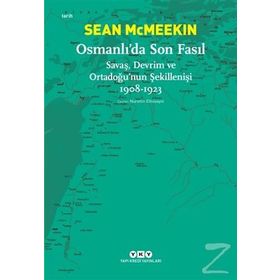 Osmanlı’da Son Fasıl - Sean McMeekin