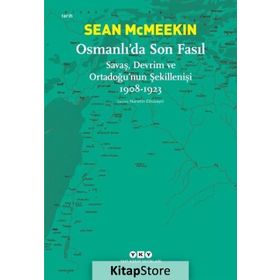 Osmanlı’da Son Fasıl - Sean McMeekin