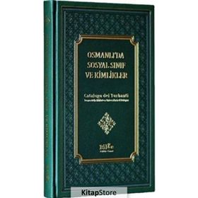Osmanlı'da Sosyal Sınıf Ve Kimlikler - Kudret Altun