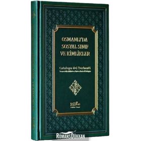 Osmanlı'da Sosyal Sınıf Ve Kimlikler - Kudret Altun