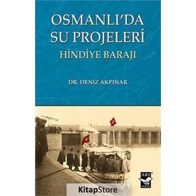 Osmanlı’da Su Projeleri - Deniz Akpınar