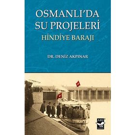 Osmanlı’da Su Projeleri - Deniz Akpınar