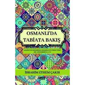 Osmanlı'da Tabiata Bakış İbrahim Etem Çakır