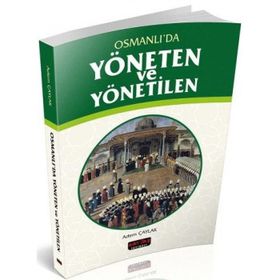 Osmanlı’da Yöneten ve Yönetilen - Adem Çaylak