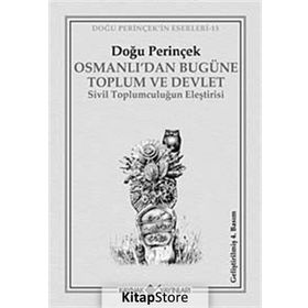 OSMANLI'DAN BUGÜNE TOPLUM VE DEVLET - DOĞU PERİNÇEK