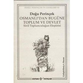 OSMANLI'DAN BUGÜNE TOPLUM VE DEVLET - DOĞU PERİNÇEK