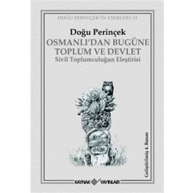 OSMANLI'DAN BUGÜNE TOPLUM VE DEVLET - DOĞU PERİNÇEK