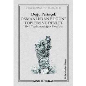 OSMANLI'DAN BUGÜNE TOPLUM VE DEVLET - DOĞU PERİNÇEK