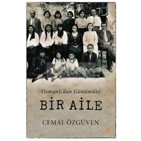 Osmanlı’dan Günümüze Bir Aile - Cemal Özgüven