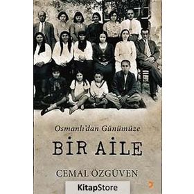 Osmanlı’dan Günümüze Bir Aile - Cemal Özgüven