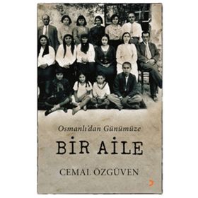Osmanlı’dan Günümüze Bir Aile - Cemal Özgüven