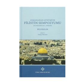 Osmanlı’dan Günümüze Filistin Sempozyumu Bildiriler 3 Cilt Takım - kollektif