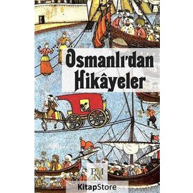 Osmanlı'dan Hikayeler Bayram Yıldızgil