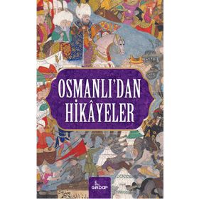 Osmanlı’dan Hikayeler - Harun Elçin