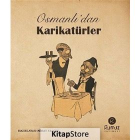 Osmanlı’dan Karikatürler - Nihat Yalçın