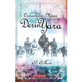 Osmanlı’dan Miras Derin Yara - Ali Asilhan