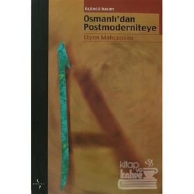 OSMANLI'DAN POSTMODERNITEYE - GENEL